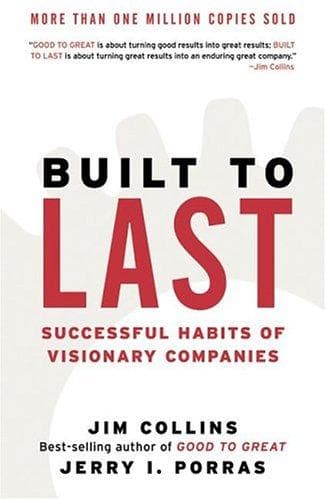 Cover of Built to Last: Successful Habits of Visionary Companies (Good to Great, 2)