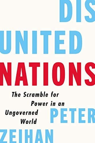 Cover of Disunited Nations: Succeeding in a World Where No One Gets Along