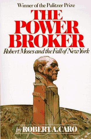 Cover of The Power Broker: Robert Moses and the Fall of New York