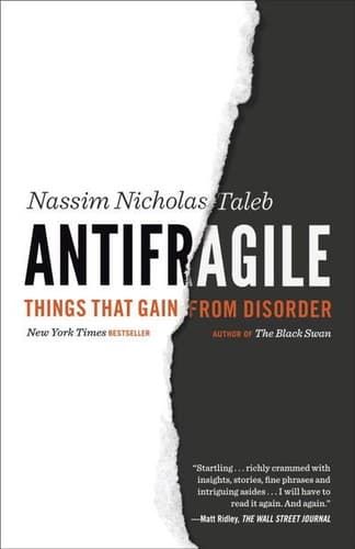 Antifragile: Things That Gain from Disorder